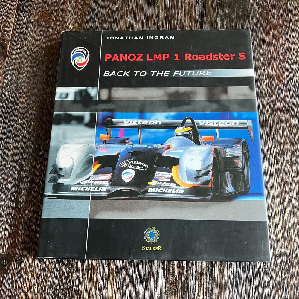 Panoz LMP 1 Roadster S Back to the Future Jonathan Ingram Sports Car Racing Book